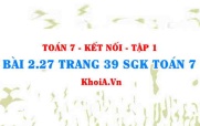 Bài 2.27 trang 39 SGK Toán 7 tập 1 Kết nối tri thức